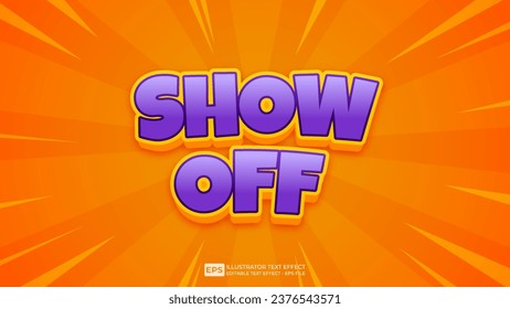 Vector 3d editable show off text effect font