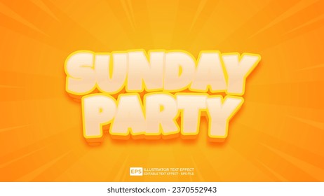 Vector vector 3d editable sunday party text effect font