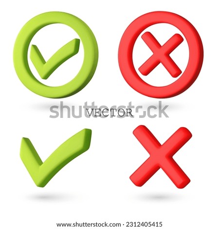Vector 3D icons of green checkmark and red cross. Confirming and rejecting buttons. Vector Illustration of 3D Realistic Right And Wrong icons. Isolated on white background. 3D Illustration