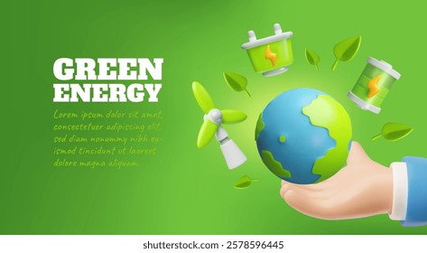 Vector 3D illustration of a banner with a hand holding a planet surrounded by green leaves, a battery, a plug and a wind generator. Green clean energy. Save the environment. Space for text.