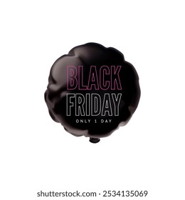 Vector 3d illustration of a round black balloon with the inscription black friday . Balloon for decoration and advertising on a sale. Inflated element on an isolated background.