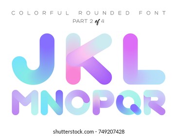 Vector 3D Liquid Paint Letters. Colorful Neon Rounded Font. Multicolor Geometric Shape. Bright Gradient Typography for Music Poster, Presentation, Banner Design. Isolated on White.