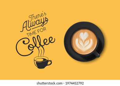 Vector 3d Realistic Black Ceramic Porcelain Mug with Foam Coffee - Capuchino, Latte, Americano. Coffee Cup with Typography Quote, Phrase about Coffee. Stock Illustration. Design Template. Top View
