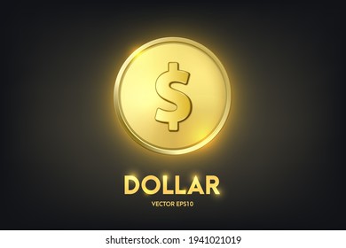 Vector 3d Realistic Golden Dollar Coin. Currency, Money, Wealth, Capital, Banking, E-commerce, Exchange, Finance Concept. Glow Coin Closeup on Dark Background. Front View