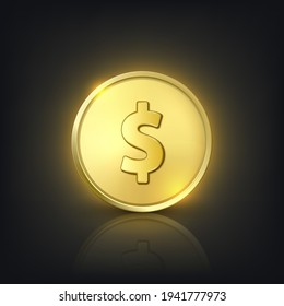 Vector 3d Realistic Golden Dollar Coin. Currency, Money, Wealth, Capital, Banking, E-commerce, Exchange, Finance Concept. Glow Coin Closeup on Dark Background with Reflection. Front View