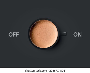 Vector 3d Realistic Off, On Switch with Milk Foam Coffee in Black Ceramic, Porcelain Coffee Mug on Black. Capuccino, Latte. Concept Creative Banner with Coffee Cup. Design Template. Top View