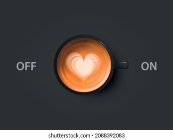 Vector 3d Realistic Off, On Switch with Milk Foam Coffee in Black Ceramic, Porcelain Coffee Mug, Foam Pattern. Capuccino, Latte. Concept Creative Banner with Coffee Cup. Design Template. Top View