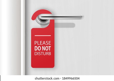 Vector 3d Realistic Red Paper Door Hanger DO NOT DISTURB on White Wooden Door with Metal Silver Handle Background. Door Hanger Mockup. Design Template for Graphics. Full Length Door is in a Clipping