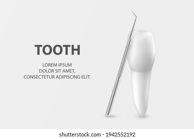 Vector 3d Realistic Tooth and Dental Probe for Teeth Closeup on White Background. Medical Dentist Tool. Design Template, Clipart, Mockup. Dentistry, Healthcare, Hygiene Concept