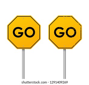 vector 3D realistic traffic sign with text GO