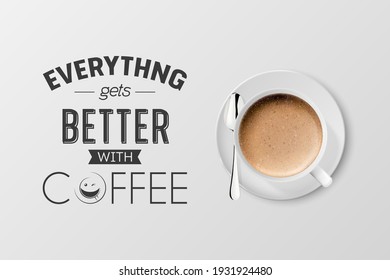 Vector 3d Realistic White Metal Enamel Mug with Foam Coffee - Capuccino, Latte - Isolated. Coffee Cup with Typography Quote, Phrase about Coffee. Stock Illustration. Design Template. Top View