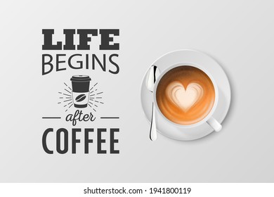 Vector 3d Realistic White Metal Enamel Mug with Foam Coffee - Capuccino, Latte - Isolated. Coffee Cup with Typography Quote, Phrase about Coffee. Stock Illustration. Design Template. Top View