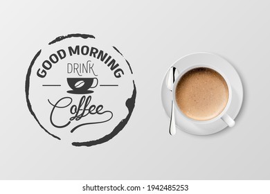 Vector 3d Realistic White Metal Enamel Mug with Foam Coffee - Capuccino, Latte - Isolated. Coffee Cup with Typography Quote, Phrase about Coffee. Stock Illustration. Design Template. Top View