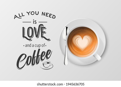 Vector 3d Realistic White Metal Enamel Mug with Foam Coffee - Capuccino, Latte - Isolated. Coffee Cup with Typography Quote, Phrase about Coffee. Stock Illustration. Design Template. Top View