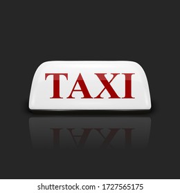 Vector 3d Realistic White with Red Letters French Taxi Sign Icon with Reflection Closeup Isolated on Black Background. Design template for Taxi Service, Mockup. Front View