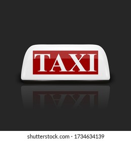 Vector 3d Realistic White with Red Letters French Taxi Sign Icon with Reflection Closeup Isolated on Black Background. Design template for Taxi Service, Mockup. Front View