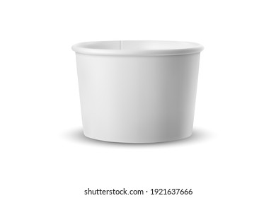 Vector 3d Realistic White Tub Food Paper Plastic Container, Cup. Dessert, Yogurt, Ice Cream, Sour Cream, Snack. Isolated on White Background. Design Template of Product Packing, Mockup. Front View