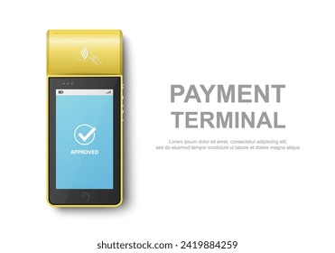 Vector 3d Máquina de pago NFC amarilla realista con estado aprobado. Plantilla de diseño para terminal sin contacto de pago bancario. Cómputo de un terminal de pago POS. Vista superior