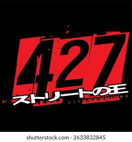 Vector 3D red number 427 and text KING OF THE ROAD Japanese spelling, sport concept, black background.