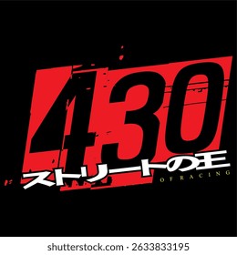 Vector 3D red number 430 and text KING OF THE ROAD Japanese spelling, sport concept, elegant black background.