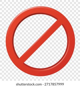 Vector 3d Red Stop Sign. Realistic Prohibition Sign, Safety Symbol, Red Circle with a Diagonal Slash, Vector Illustration. Red Forbidden Circle with Diagonal Slash Isolated. Prohibition Icon for Warning, Prohibition Mark, Prohibition