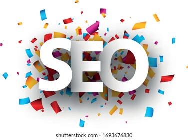 Vector 3d SEO sign over multi-colored confetti background. Design element for banners, posters, cards.