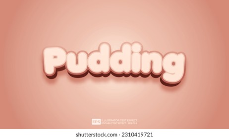 Vector 3d text editable pudding text effect font.