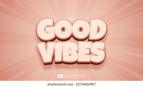 Vector 3d text effect font editable text effect good vibes