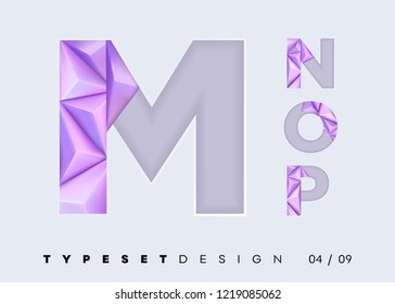 Vector 3D Typeset Design. Futuristic Textured Alphabet with Geometric Polygonal Shapes. Paper Cut Letters for DJ Music Poster, Sale Banner, Business Presentation. Abstract Mosaic in Papercut Style.