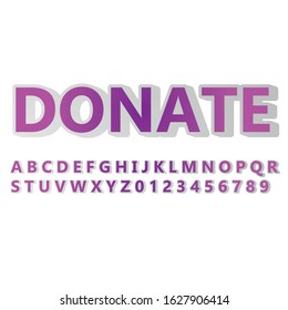 vector 3d violet font alphabet and numbers, donate word on white background