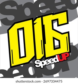 Vector 3d yellow 016 numbers, SPEEDUP text, sticker or free print design.