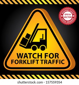 Vector : 3D Yellow Glossy Style Triangle Caution Plate For Safety Present By Watch For Forklift Traffic With Forklift Truck Sign in Dark Background 