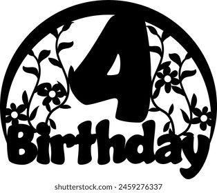 Vector 4th Birthday lettering cutting cake topper