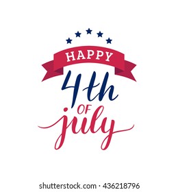 Vector 4th of July typography poster, celebration banner, greeting card. Happy independence day of United States of America calligraphy concept. USA freedom background.