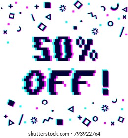 Vector 50 percent off sale 8-bit pixel art style banner. Text with glitch effect and geometric decor elements. White background