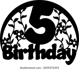 Vector 5th Birthday lettering cutting cake topper