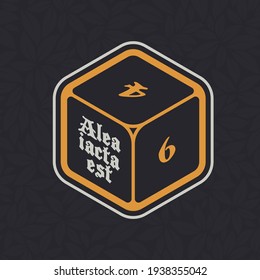 Vector 6 sided dice with Latin inscription: The dice are thrown. Board Games. Isolated on dark background.