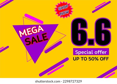 Vector 6.6 Mega Sale for Poster or banner .6 june sale banner design templates for social media and website,Special Offer Sale 50% Off .