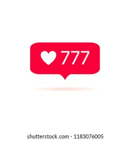 Vector 777 Likes Icon, Heart Shape Sign, Isolated on White Background 