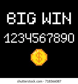 Vector 8 bit pixel art style phrase Big win with 0-9 numbers and golden coin. Template for prize banner. 