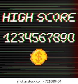 Vector 8 Bit Pixel Art Style High Score Phrase With Numbers 0-9 And Golden Coin. Retro Computer Game Concept. VHS Glitch Effect