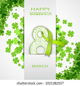 Vector 8 of March - International Women's Day greeting poster on the white background, number with green stripe insert in pocket, text and clover leaves arranged in a circle and at corners.