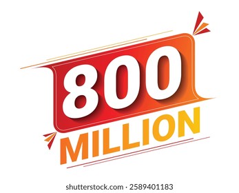Vector 800 Million isolated on background. Vector illustration.