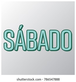 Vector about Saturday day sticker in spanish language. Inspired by the same one used in social stories.