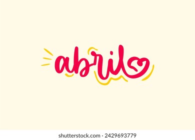 Vector Abril. April in brazilian portuguese illustrated hand lettering vector