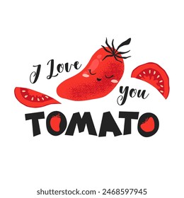 Vector abstract art illustration with hand drawn cute tomatoes and lettering isolated on white background. Vegetable food design for card or poster print, t-shirt printing, menu