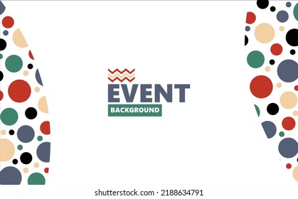 Vector abstract background with colorful polka dots pattern as the frame. Suitable for event, backdrop, and photo booth.