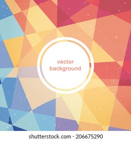 Vector abstract background. Geometrical mosaic in warm and happy colors. Good as background for mobile apps.