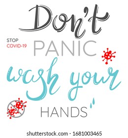 Vector abstract background. Lettering: don't panic, wash your hands! Coronovirus. Covid 19