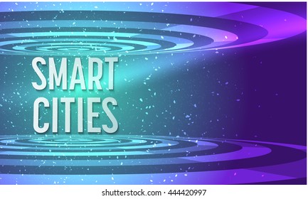 Vector abstract background with transparent circular objects and the words smart cities